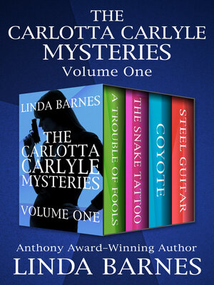 The Carlotta Carlyle Mysteries Volume One - ebook